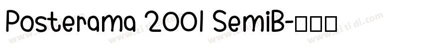 Posterama 2001 SemiB字体转换